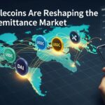How Stablecoins Are Reshaping the Global Remittance Market